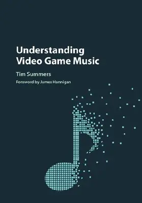 Understanding Video Game Music