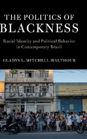 The Politics of Blackness