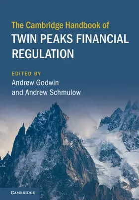 The Cambridge Handbook of Twin Peaks Financial Regulation