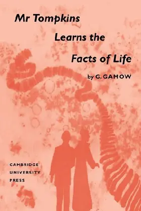 MR Tompkins Learns the Facts of Life
