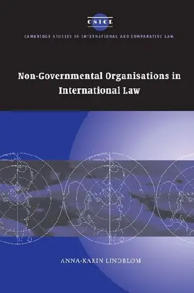 Non-Governmental Organisations in International Law. Anna-Karin Lindblom
