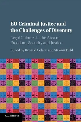 EU Criminal Justice and the Challenges of Diversity