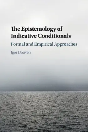 The Epistemology of Indicative Conditionals
