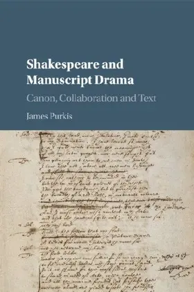 Shakespeare and Manuscript Drama
