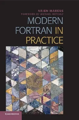 Modern Fortran in Practice