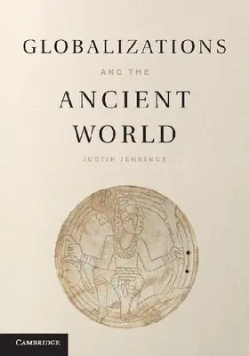 Globalizations and the Ancient World