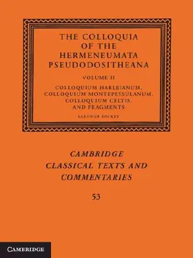 The Colloquia of the Hermeneumata Pseudodositheana