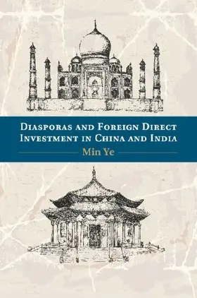 Diasporas and Foreign Direct Investment in China and India