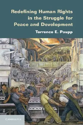 Redefining Human Rights in the Struggle for Peace and Development