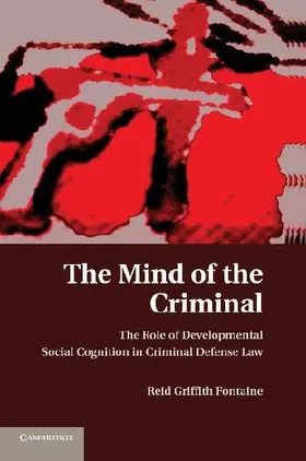 The Mind of the Criminal