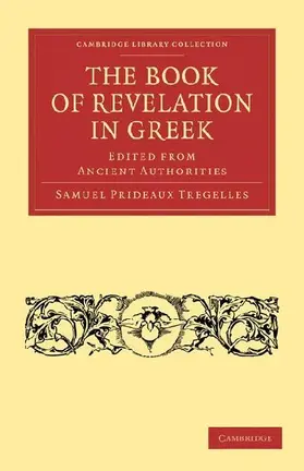 The Book of Revelation in Greek Edited from Ancient Authorities