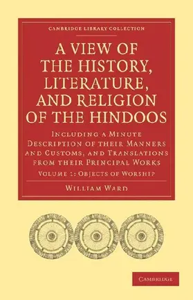 A   View of the History, Literature, and Religion of the Hindoos