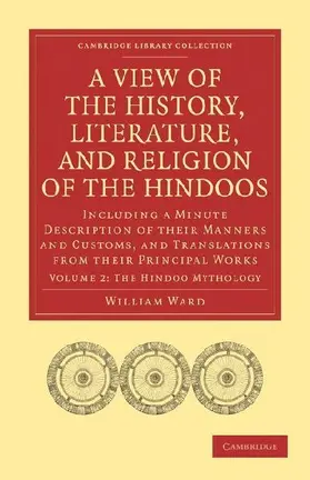 A   View of the History, Literature, and Religion of the Hindoos