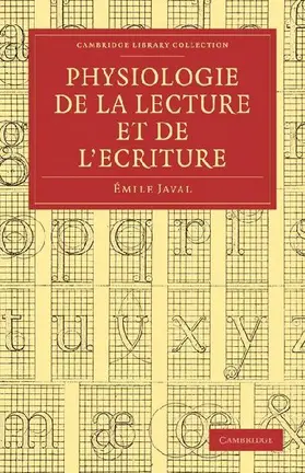 Physiologie de la lecture et de l'ecriture