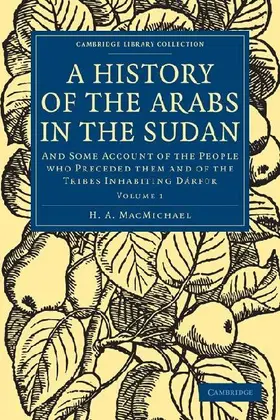 A History of the Arabs in the Sudan - Volume             1