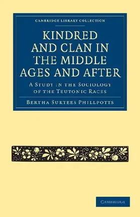 Kindred and Clan in the Middle Ages and After