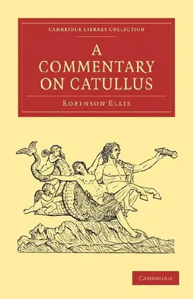 A Commentary on Catullus