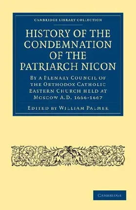 History of the Condemnation of the Patriarch Nicon