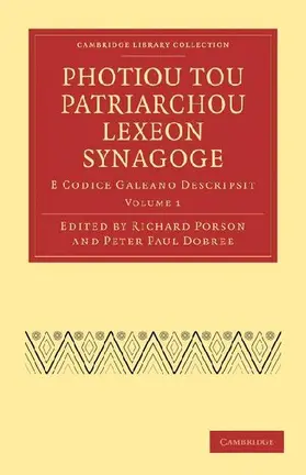 Photiou Tou Patriarchou Lexeon Synagoge - Volume 1