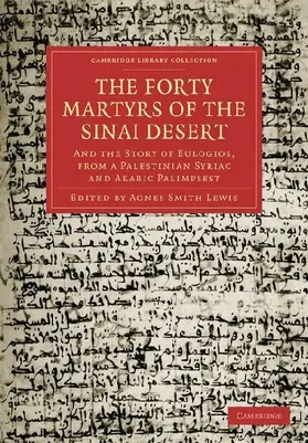 The Forty Martyrs of the Sinai Desert