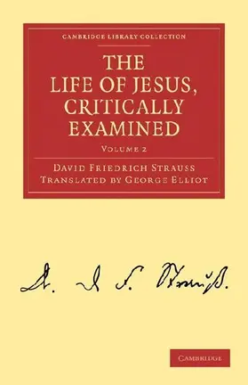 The Life of Jesus, Critically Examined - Volume 2