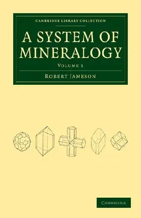 System of Mineralogy - Volume 1