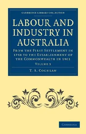 Labour and Industry in Australia - Volume 3