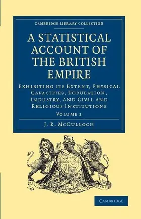 A Statistical Account of the British Empire - Volume 2