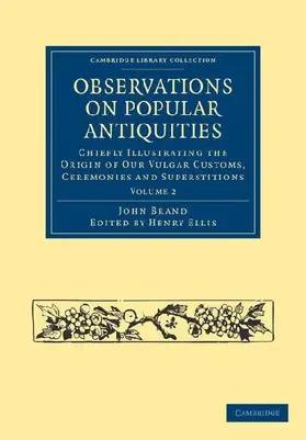 Observations on Popular Antiquities - Volume 2