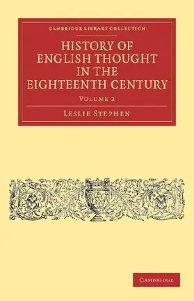 History of English Thought in the Eighteenth Century - Volume 2