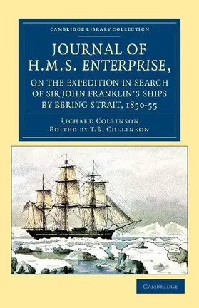 Journal of HMS Enterprise, on the Expedition in Search of Sir John Franklin's Ships by Behring Strait, 1850 55