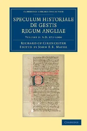 Ricardi de Cirencestria Speculum Historiale de Gestis Regum Angliae - Volume 2