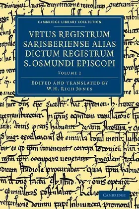 Vetus Registrum Sarisberiense Alias Dictum Registrum S. Osmundi Episcopi - Volume 2