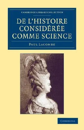 de L'Histoire Consideree Comme Science
