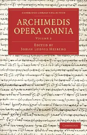 Archimedes Opera Omnia - Volume 2