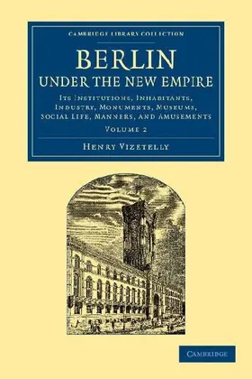Berlin Under the New Empire
