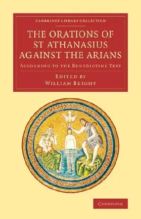 The Orations of St Athanasius Against the Arians