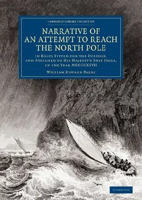 Narrative of an Attempt to Reach the North Pole