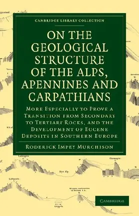 On the Geological Structure of the Alps, Apennines and             Carpathians