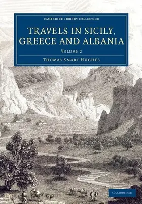 Travels in Sicily, Greece and Albania - Volume             2