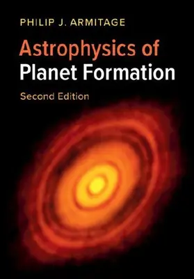 Astrophysics of Planet Formation