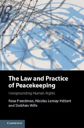 The Law and Practice of Peacekeeping