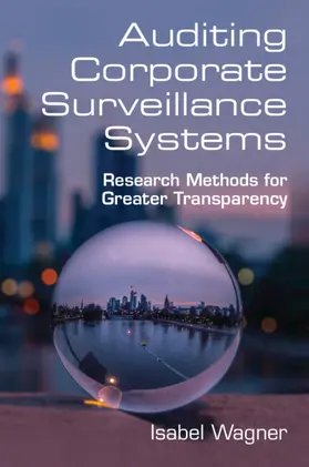 Auditing Corporate Surveillance Systems