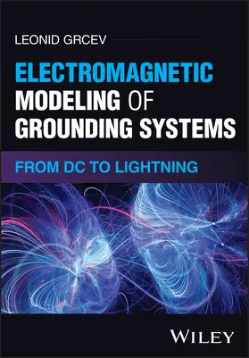 Electromagnetic Modeling of Grounding Systems