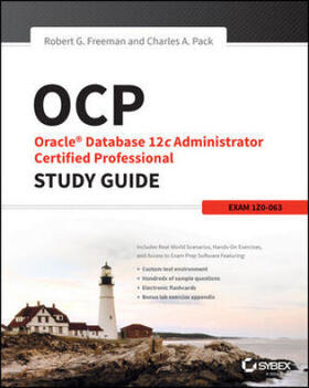 Ocp: Oracle Database 12c Administrator Certified Professional Study Guide: Exam 1z0-063