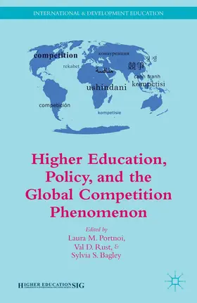 Higher Education, Policy, and the Global Competition Phenomenon