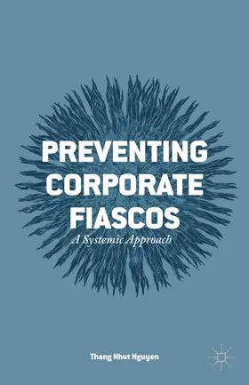 Preventing Corporate Fiascos