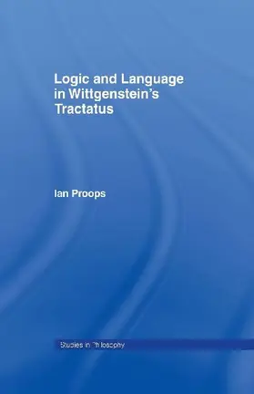Logic and Language in Wittgenstein's Tractatus