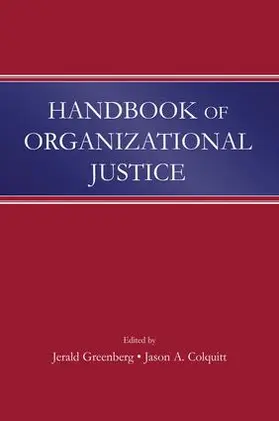 Handbook of Organizational Justice