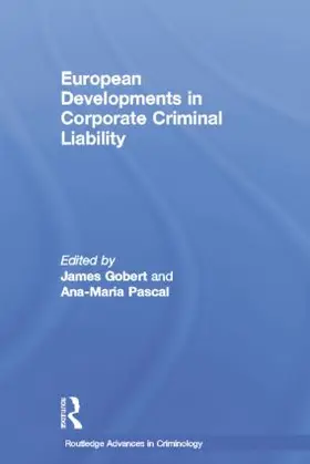 European Developments in Corporate Criminal Liability